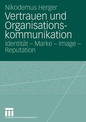 Herger | Vertrauen und Organisationskommunikation | E-Book | sack.de