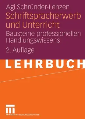 Schründer-Lenzen |  Schriftspracherwerb und Unterricht | eBook | Sack Fachmedien