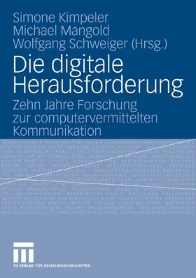 Kimpeler / Mangold / Schweiger |  Die digitale Herausforderung | eBook | Sack Fachmedien