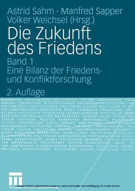 Sahm / Sapper / Weichsel |  Die Zukunft des Friedens | eBook | Sack Fachmedien