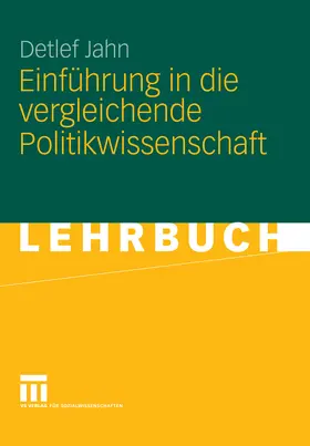 Jahn |  Einführung in die vergleichende Politikwissenschaft | eBook | Sack Fachmedien