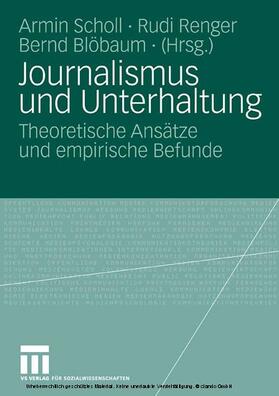 Scholl / Renger / Blöbaum | Journalismus und Unterhaltung | E-Book | sack.de
