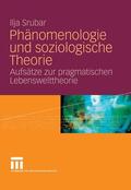 Srubar |  Phänomenologie und soziologische Theorie | eBook | Sack Fachmedien