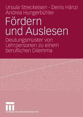 Streckeisen / Hänzi / Hungerbühler |  Fördern und Auslesen | eBook | Sack Fachmedien