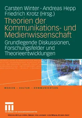 Winter / Hepp / Krotz | Theorien der Kommunikations- und Medienwissenschaft | E-Book | www.sack.de