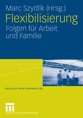 Szydlik | Flexibilisierung | E-Book | www.sack.de