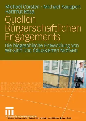 Corsten / Kauppert / Rosa |  Quellen Bürgerschaftlichen Engagements | eBook | Sack Fachmedien