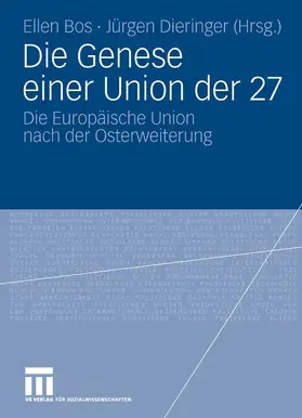 Bos / Dieringer |  Die Genese einer Union der 27 | eBook | Sack Fachmedien
