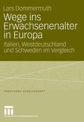 Dommermuth |  Wege ins Erwachsenenalter in Europa | eBook | Sack Fachmedien