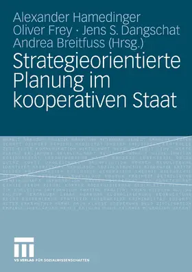 Hamedinger / Frey / Dangschat | Strategieorientierte Planung im kooperativen Staat | E-Book | www.sack.de