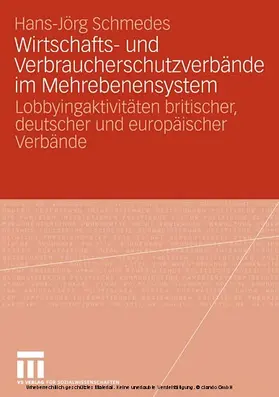 Schmedes | Wirtschafts- und Verbraucherschutzverbände im Mehrebenensystem | E-Book | www.sack.de