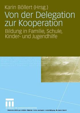 Böllert | Von der Delegation zur Kooperation | E-Book | sack.de