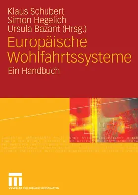 Schubert / Hegelich / Bazant | Europäische Wohlfahrtssysteme | E-Book | www.sack.de