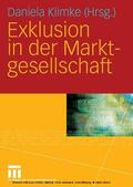 Klimke |  Exklusion in der Marktgesellschaft | eBook | Sack Fachmedien