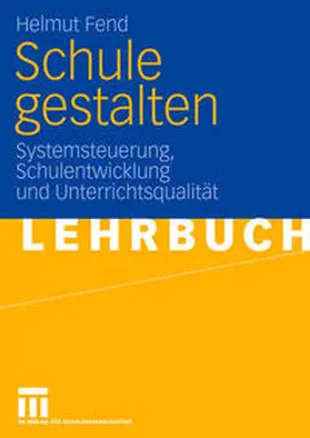 Fend | Schule gestalten | E-Book | www.sack.de