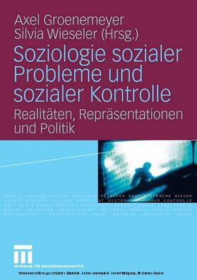 Groenemeyer / Wieseler | Soziologie sozialer Probleme und sozialer Kontrolle | E-Book | sack.de