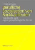 Grabowski |  Berufliche Sozialisation von Bankkaufleuten | eBook | Sack Fachmedien