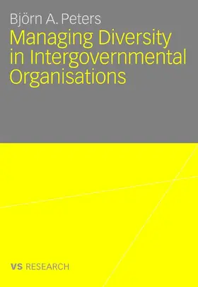 Peters | Managing Diversity in Intergovernmental Organisations | E-Book | sack.de