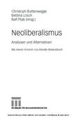 Butterwegge / Lösch / Ptak |  Neoliberalismus | eBook | Sack Fachmedien