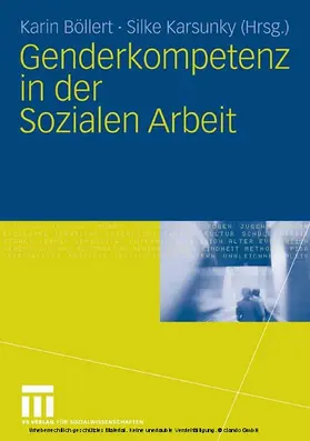 Böllert / Karsunky |  Genderkompetenz in der Sozialen Arbeit | eBook | Sack Fachmedien