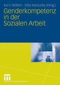 Böllert / Karsunky |  Genderkompetenz in der Sozialen Arbeit | eBook | Sack Fachmedien