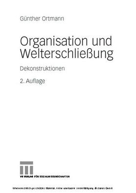 Ortmann |  Organisation und Welterschließung | eBook | Sack Fachmedien