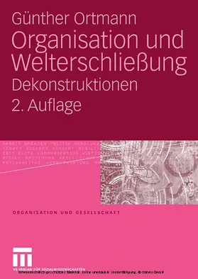 Ortmann |  Organisation und Welterschließung | eBook | Sack Fachmedien