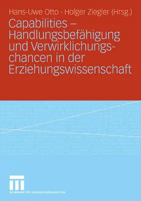 Otto / Ziegler |  Capabilities - Handlungsbefähigung und Verwirklichungschancen in der Erziehungswissenschaft | eBook | Sack Fachmedien