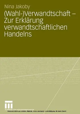 Jakoby | (Wahl-)Verwandtschaft - Zur Erklärung verwandtschaftlichen Handelns | E-Book | sack.de