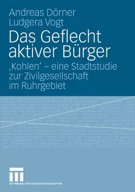 Dörner / Vogt |  Das Geflecht aktiver Bürger | eBook | Sack Fachmedien