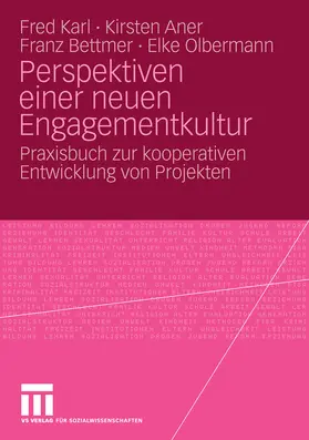 Karl / Aner / Bettmer |  Perspektiven einer neuen Engagementkultur | eBook | Sack Fachmedien