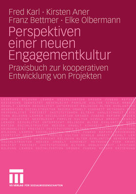 Karl / Aner / Bettmer | Perspektiven einer neuen Engagementkultur | E-Book | sack.de
