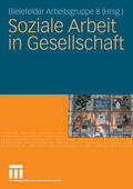 Albrecht / Albus / Beckmann |  Soziale Arbeit in Gesellschaft | eBook | Sack Fachmedien