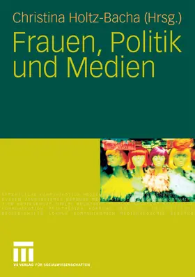 Holtz-Bacha | Frauen, Politik und Medien | E-Book | sack.de