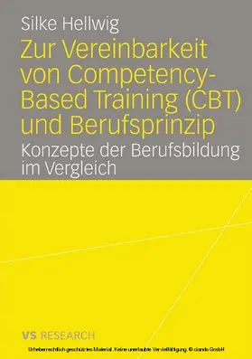 Hellwig | Zur Vereinbarkeit von Competency-Based Training (CBT) und Berufsprinzip | E-Book | www.sack.de