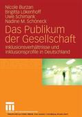 Burzan / Lökenhoff / Schimank |  Das Publikum der Gesellschaft | eBook | Sack Fachmedien