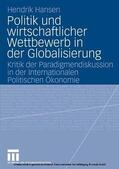 Hansen |  Politik und wirtschaftlicher Wettbewerb in der Globalisierung | eBook | Sack Fachmedien