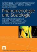 Raab / Pfadenhauer / stegmaier |  Phänomenologie und Soziologie | eBook | Sack Fachmedien