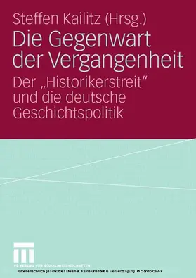 Kailitz |  Die Gegenwart der Vergangenheit | eBook | Sack Fachmedien