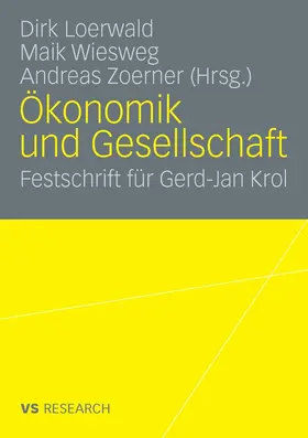 Loerwald / Wiesweg / Zoerner |  Ökonomik und Gesellschaft | eBook | Sack Fachmedien