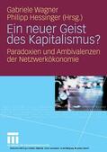 Wagner / Hessinger |  Ein neuer Geist des Kapitalismus? | eBook | Sack Fachmedien