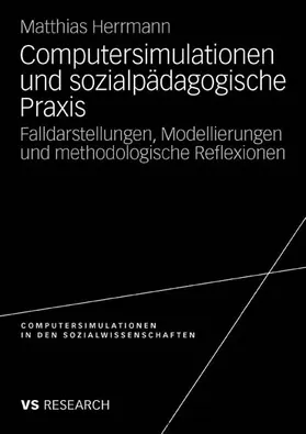 Herrmann |  Computersimulationen und sozialpädagogische Praxis | eBook | Sack Fachmedien