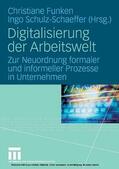 Funken / Schulz-Schaeffer |  Digitalisierung der Arbeitswelt | eBook | Sack Fachmedien