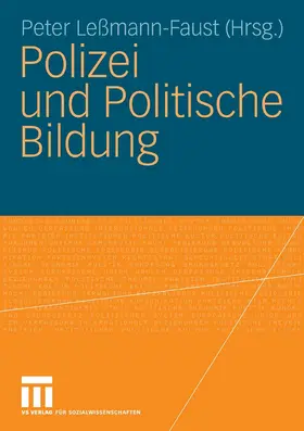 Leßmann-Faust / Lessmann-Faust | Polizei und Politische Bildung | E-Book | www.sack.de