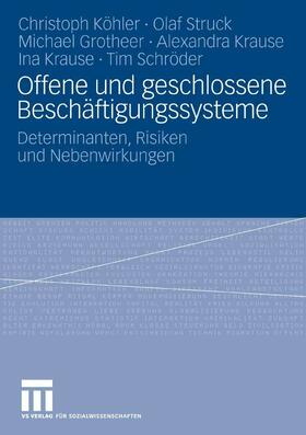 Köhler / Struck / Grotheer | Offene und geschlossene Beschäftigungssysteme | E-Book | sack.de