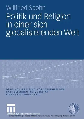 Spohn |  Politik und Religion in einer sich globalisierenden Welt | eBook | Sack Fachmedien