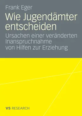 Eger | Wie Jugendämter entscheiden | E-Book | www.sack.de