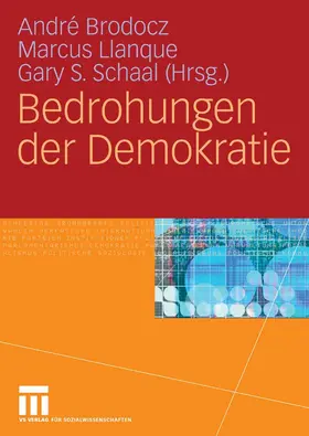 Brodocz / Llanque / Schaal |  Bedrohungen der Demokratie | eBook | Sack Fachmedien
