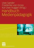 Sander / Gross / Hugger |  Handbuch Medienpädagogik | eBook | Sack Fachmedien