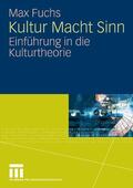 Fuchs |  Kultur Macht Sinn | eBook | Sack Fachmedien